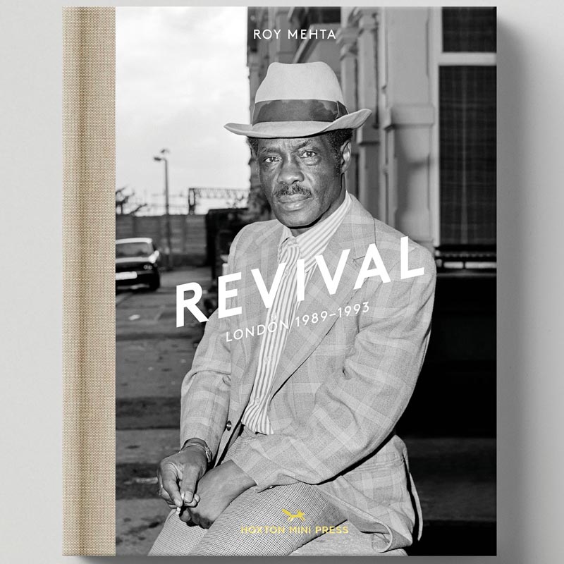 The front cover of Roy Mehta's book Revival: London 1989-1993. A person wearing a suit and hat looks directly at the camera.