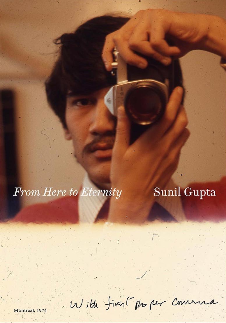Front cover of Autograph's new photobook From Here to Eternity. It features an image of artist Sunil Gupta holding a camera.