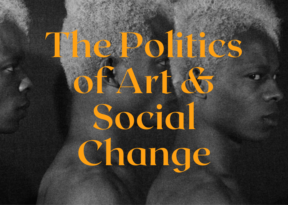 The Politics of Art & Social Change: Rights in Focus Conference 2023