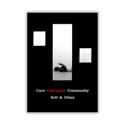 Care | Contagion | Community — Self & Other