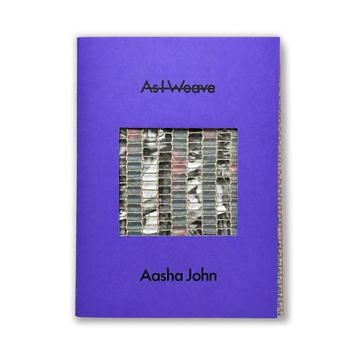 Aasha John: As I Weave